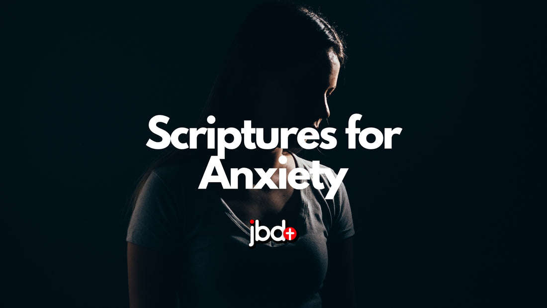 Scriptures for Anxiety