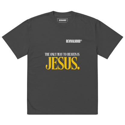 REVIVALHOOD® THE ONLY WAY TO HEAVEN IS JESUS Oversized faded t-shirt