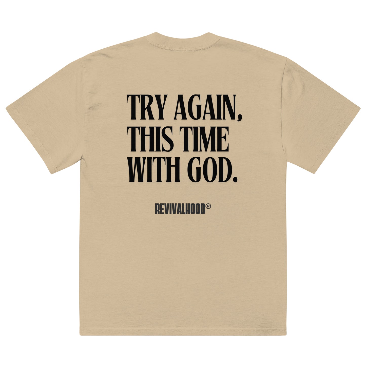 REVIVALHOOD® TRY AGAIN Oversized faded t-shirt (FRONT & BACK GRAPHIC)