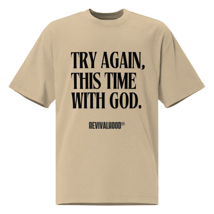 REVIVALHOOD® Try Again Oversized T-Shirt (FRONT GRAPHIC ONLY)