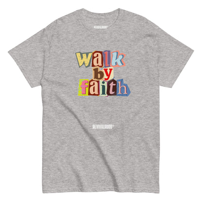 Walk By Faith Unisex Classic Tee (Pastel Edition)